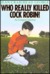Who Really Killed Cock Robin? (Hardcover)