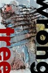 Wrong Tree Review issue 1