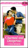 Charmed And Dangerous