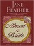 Almost a Bride (Almost, #2)