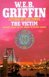 The Victim by W.E.B. Griffin