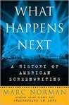 What Happens Next: A History of American Screenwriting