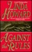 Against the Rules by Linda Howard Against the Rules by Linda Howard