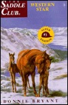 Western Star (Saddle Club Super Edition #3)