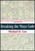 Breaking the Maya Code (Paperback)