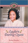 Laylie's Daring Quest