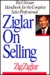 Ziglar on Selling by Zig Ziglar Ziglar on Selling by Zig Ziglar
