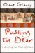 Pushing the Bear: A Novel of the Trail of Tears