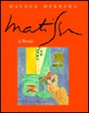 Matisse: A Portrait Matisse: A Portrait