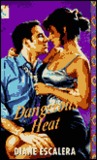 Dangerous Heat Dangerous Heat