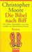 Die Bibel nach Biff: Die wilden Jugendjahre von Jesus, erzählt von seinem besten Freund (Paperback)