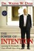 The Power of Intention: Learning to Co-create Your World Your Way (Hardcover)