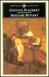 Madame Bovary by Gustave Flaubert