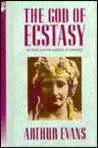 God of Ecstasy: Sex Roles and the Madness of Dionysos