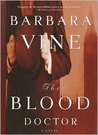 The Blood Doctor by Barbara Vine
