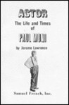 Actor: The Life and Times of Paul Muni