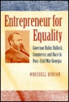 Entrepreneur for Equality: Governor Rufus Bullock, Commerce, and Race in Post-Civil War Georgia