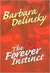 The Forever Instinct  (Hardcover)