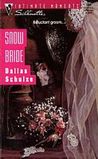 Snow Bride (Silhouette Intimate Moments, #584)