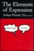 The Elements of Expression: Putting Thoughts Into Words (Hardcover)