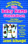 Baby Name Countdown: Meanings and Popularity Ratings for 50,000 Names Baby Name Countdown: Meanings and Popularity Ratings for 50,000 Names