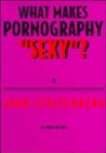 What Makes Pornography "Sexy"? What Makes Pornography "Sexy"?
