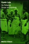 Kpele Lala: Ga Religious Songs and Symbols