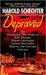 Depraved: The Definitive True Story of H.H. Holmes, Whose Grotesque Crimes Shattered Turn-Of-The-Century Chicago