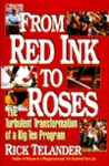 From Red Ink to Roses: The Turbulent Transformation of a Big Ten Program From Red Ink to Roses: The Turbulent Transformation of a Big Ten Program