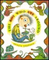 The Boy Who Ate Around by Henrik Drescher The Boy Who Ate Around by Henrik Drescher