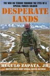 Desperate Lands by Regulo Zapata Desperate Lands by Regulo Zapata