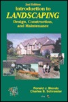 Introduction to Landscaping: Design, Construction, and Maintenance