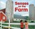 Senses on the Farm