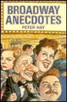 Broadway Anecdotes