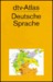 dtv - Atlas deutsche Sprache