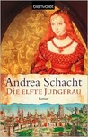Die elfte Jungfrau (Begine Almut, #4) Die elfte Jungfrau (Begine Almut, #4)