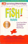 Fish , Catch The Energy & Release the Potential Fish , Catch The Energy & Release the Potential