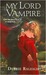 My Lord Vampire (Paperback)