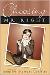 Choosing Mr. Right Choosing Mr. Right