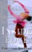 Inside Edge: A Revealing Journey Into the Secret World of Figure Skating (Hardcover)