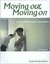 Moving Out, Moving on: When...