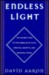Endless Light: The Ancient Path of the Kabbalah to Love, Spiritual Growth, and Personal Power
