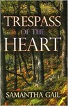 Trespass of the Heart