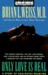 Only Love Is Real: A Story of Soulmates Reunited (Audio Cassette)