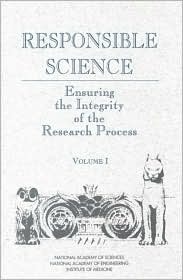 Responsible Science, Volume I: Ensuring the Integrity of the Research Process