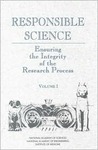 Responsible Science, Volume I: Ensuring the Integrity of the Research Process