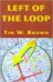 Left of the Loop