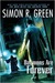 Daemons Are Forever by Simon R. Green Daemons Are Forever by Simon R. Green
