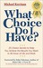 What Choice Do I Have?: 26 ...