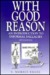 With Good Reason: An Introduction to Informal Fallacies (Paperback)